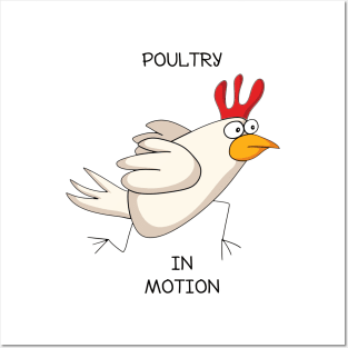 Poultry in Motion Posters and Art